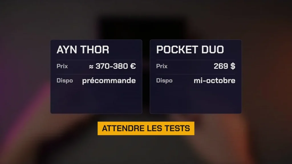 AYN Thor vs Retroid Pocket Duo : environ 370 à 380 euros en précommande contre 269 dollars livrés mi-octobre